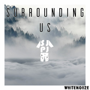 Surrounding Us