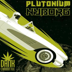 Plutonium Nyborg (Explicit)