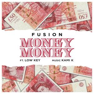 Money Money (feat. Low Key) (Explicit)