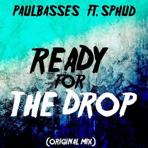 Ready For The Drop (Original Mix)