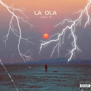 LA OLA (Explicit)