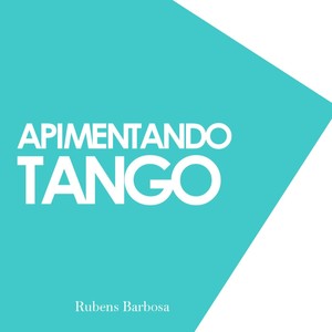 Apimentando Tango