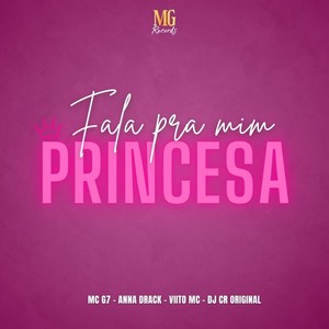 FALA PRA MIM PRINCESA (Explicit)