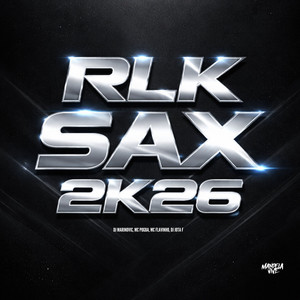 RLK SAX 2K26 (Explicit)