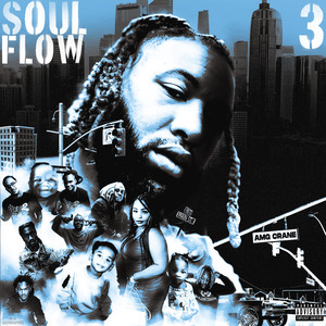 Soul Flow 3 (Explicit)