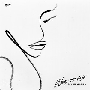 Weg von mir (Explicit)