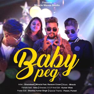 BABY PEG (feat. Miracle official & Ransom crown) [New year version]