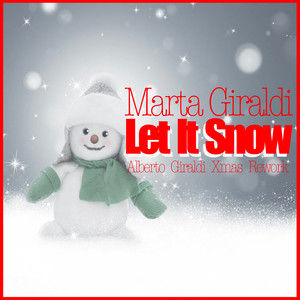 Let It Snow (Alberto Giraldi Xmas Rework)