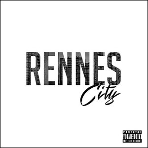 Rennes City (Explicit)