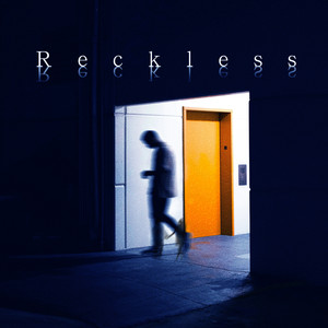 Reckless