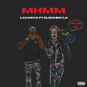 Mhmm (feat. Glockboy LA) [Explicit]