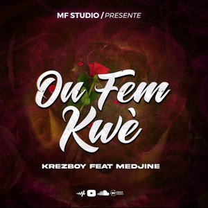 OU FEM KWE (feat. MEDJINE) [Radio Edit]