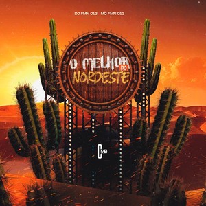 O Melhor do Nordeste (Explicit)
