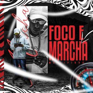 Foco e Marcha