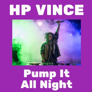 Pump It All Night