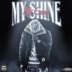 My Shine (Explicit)