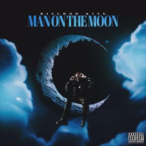 Man On The Moon (Explicit)