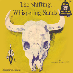 The Shifting, Whispering Sands