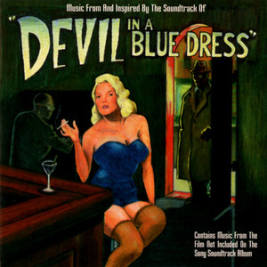 Music From And Inspired By The Soundtrack Of ‟Devil In A Blue Dress”