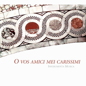 O vos amici mei carissimi