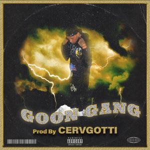 Goon Gang(feat. PsychoGM) (Explicit)
