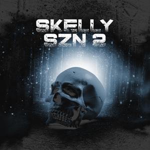 Skelly Szn 2 (Explicit)