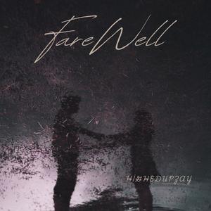 Farewell (Explicit)