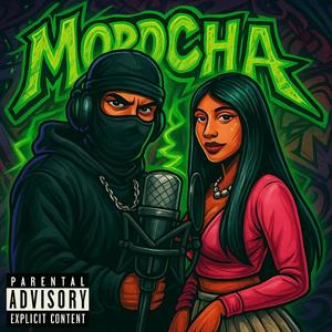 MOROCHA (feat. EL CHOCO)