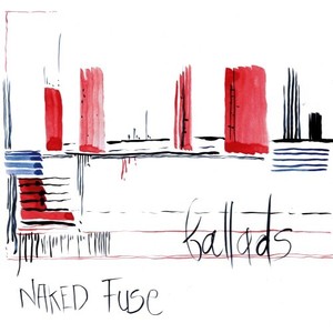 Naked FUSE - Ballads