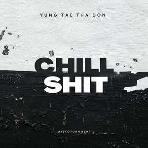 Chill **** (Explicit)