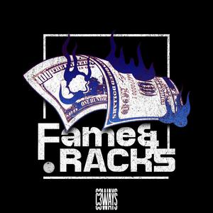 Fame & Racks (Explicit)