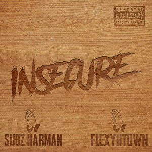 Insecure (Explicit)