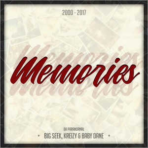 Memories(feat. Kreizy & Baby Dane) (Explicit)