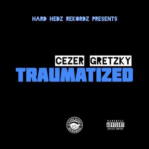 Traumatized (Explicit)