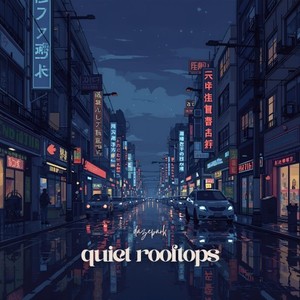 Quiet Rooftops
