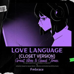 Love Language (Closet Version) [Explicit]