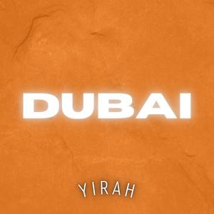 DUBAI (Explicit)