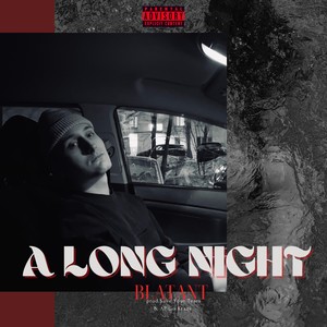 A Long Night (Explicit)