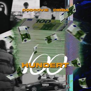 Hundert (feat. Dirba67) (Explicit)