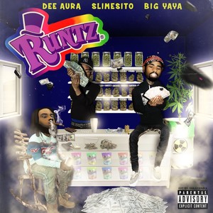 Runtz (feat. Big Yaya & Slimesito)