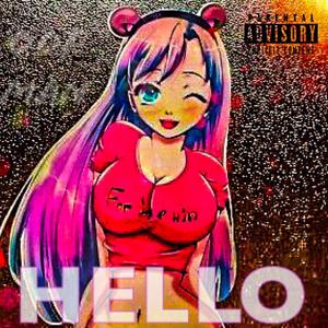 Hello (Explicit)