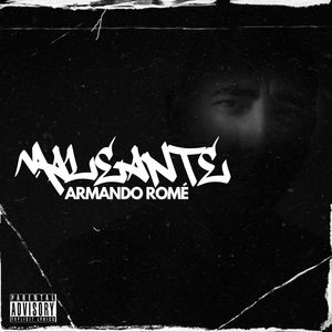 Maleante (Explicit)