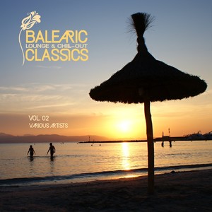BALEARIC Lounge & Chill-Out Classics, Vol. 2