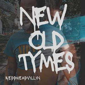 NEW OLD TYMES (Explicit)