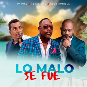Lo Malo Se Fue