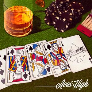 Aces High (feat. The Local Group) [Explicit]