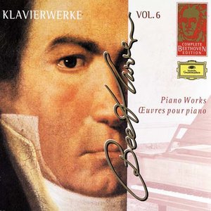 Complete Beethoven Edition Vol. 6 - Piano Works