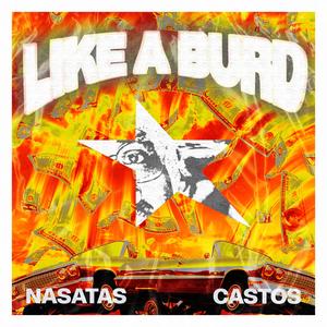 LIKE A BURD (Explicit)