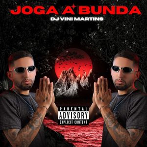 JOGA A BUNDA (Explicit)