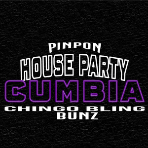 House Party Cumbia (Explicit)